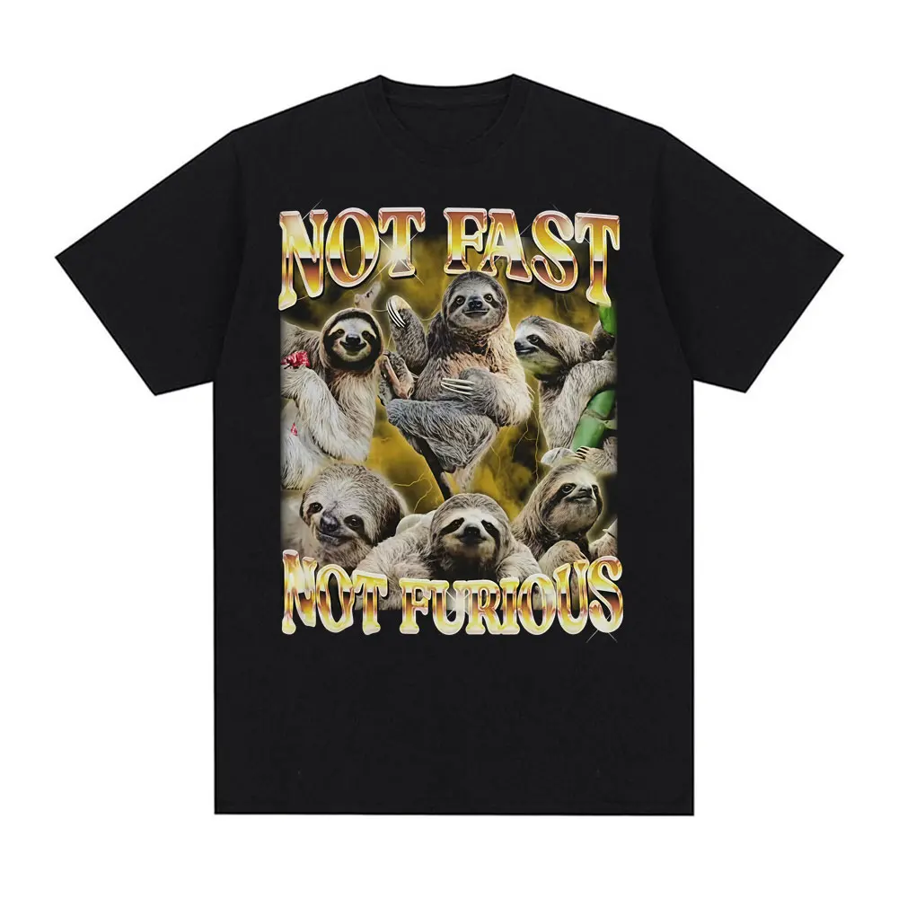 

Not Fast Not Furious Funny Sloth 2025 летние футболки из 100% хлопка с принтом, мужская одежда, графический мем, унисекс, высокое качество Y2K