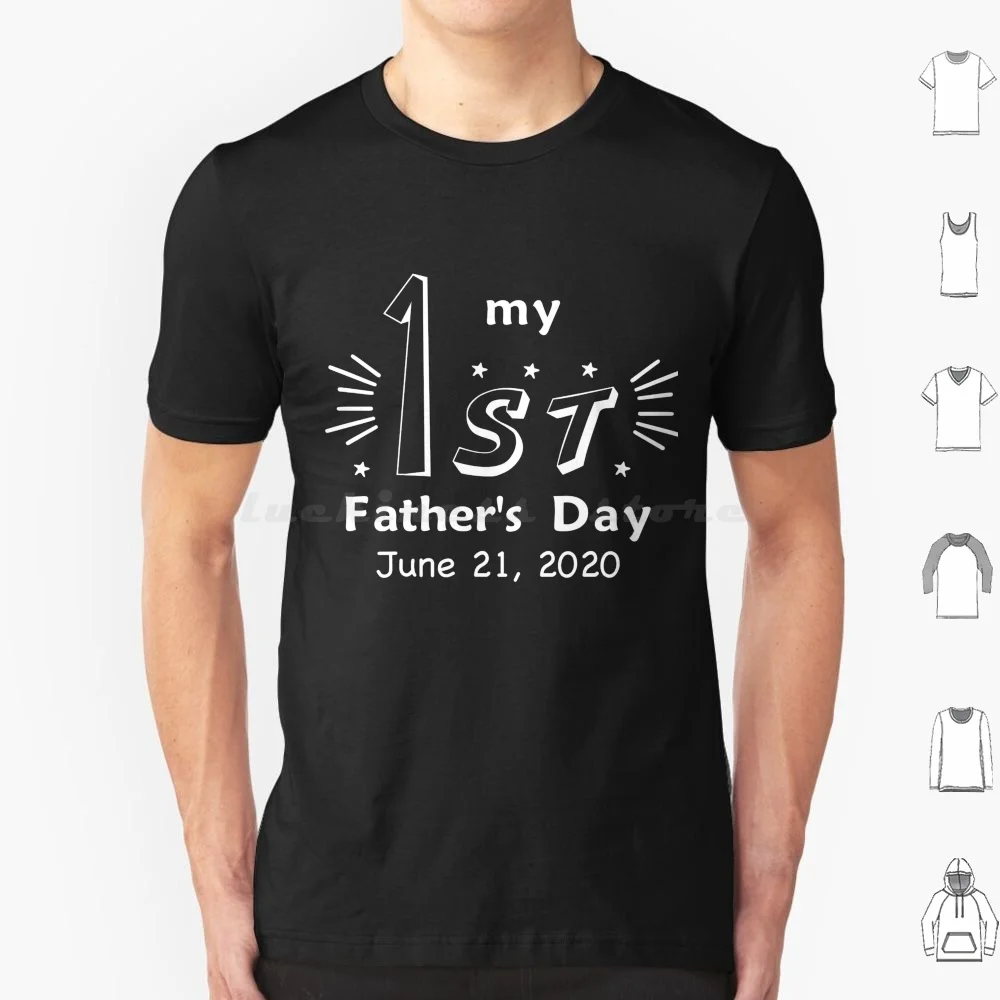 My First Father's Day 2020 / Father's Day Gift T Shirt 6xl Cotton Cool Tee Fathers Day 2020 Fathers Day Fathers Day First