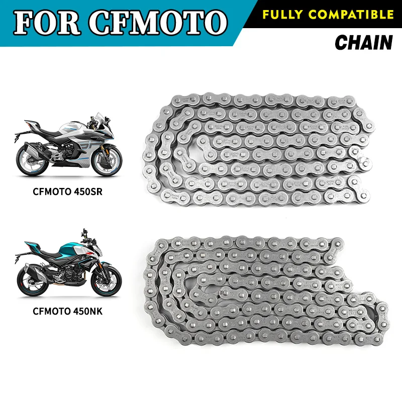 

FOR CFMOTO 450SR 450NK Chain CF400-6 SR450 Vehicles Motorcycle Chains Motorcycle Accessories Original Parts