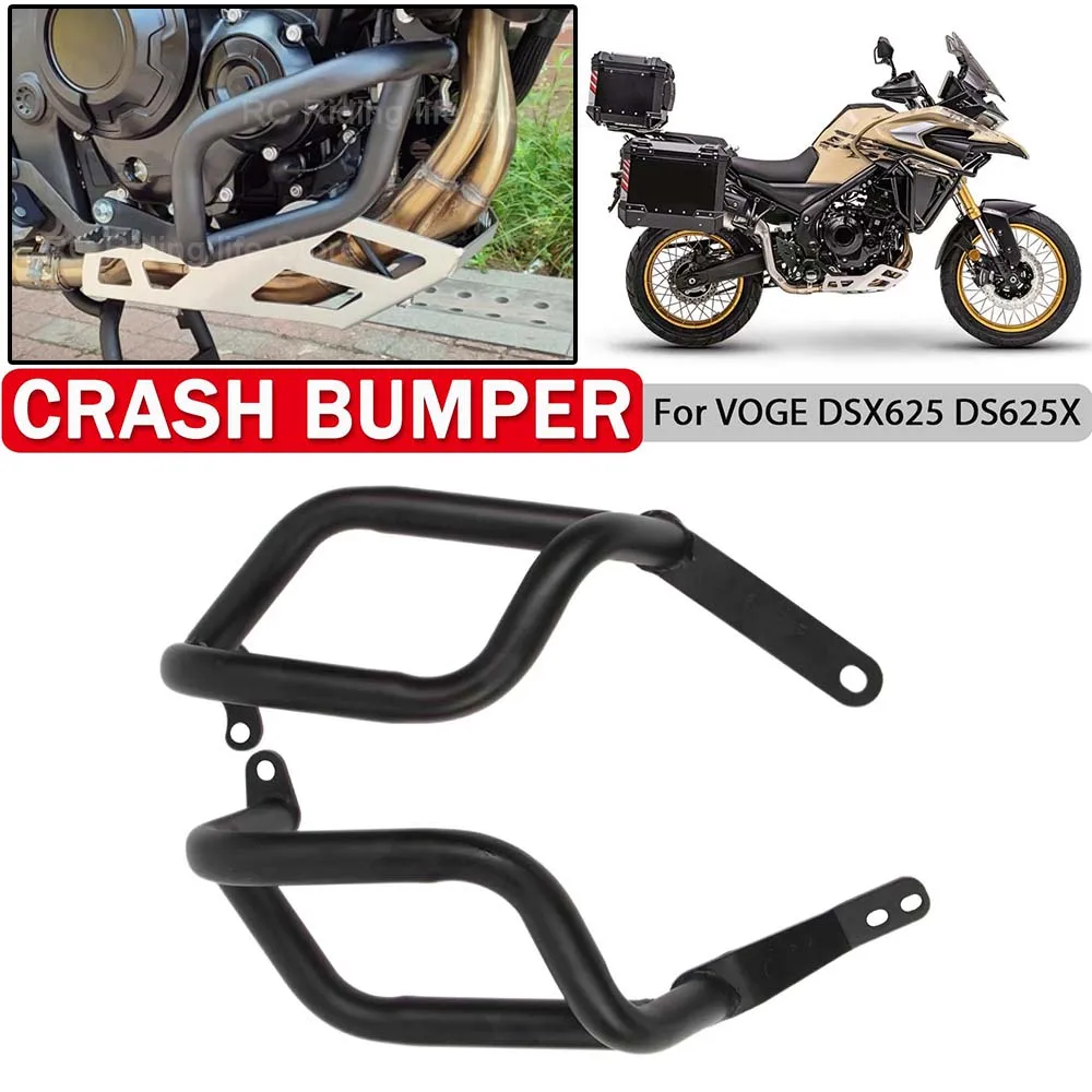 

Crash Bumper Bars For VOGE DSX625 DS625X 625DSX 625 DSX 625 DS625 X DS 625X 525 X Engine Guard Lower Bar Fairing Frame Protector