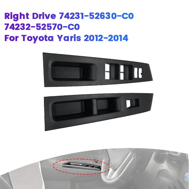 

Right Drive Front Right&Left Window Glass Lift Switch Trim Panel Cover For Toyota Yaris 12-14 74232-52550-C0 7423152650