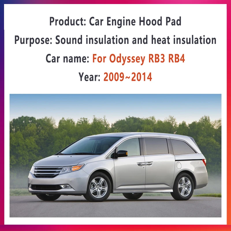 Hood Heat Insulation Pads For Honda Odyssey MK4 RB3 RB4 2009~2014 Engine Mat Sound Cotton Cover Car Accessories 2010 2011 2012