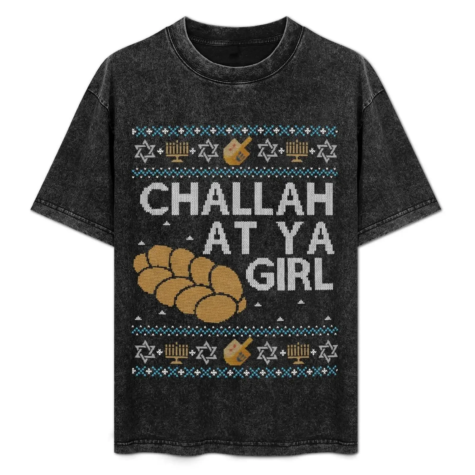 

Funny Ugly Hanukkah Sweater, Challah at Ya Girl T-Shirt Basic Solid Color Casual Tee Shirt