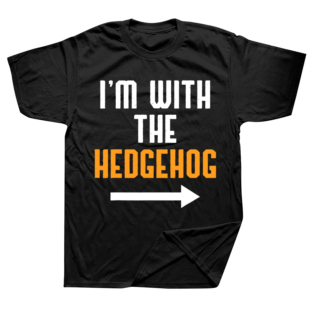 

FPFunny I'm With The Hedgehog T Shirts Summer Style Graphic Cotton Streetwear Short Sleeve Birthday Gifts T-shirt Mens Clothing