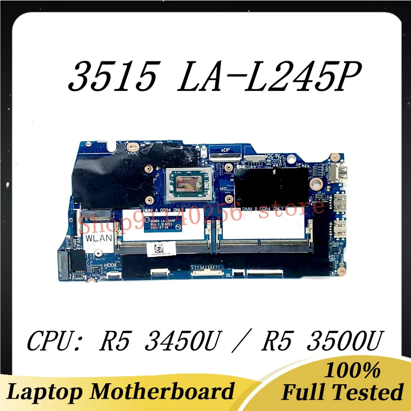 

Mainboard CN-04D48M 04D48M CN-0PY51M 0PY51M FOR DELL 15 3515 Laptop Motherboard LA-L245P With R5 3450U/R5 3500U CPU 100% Test OK