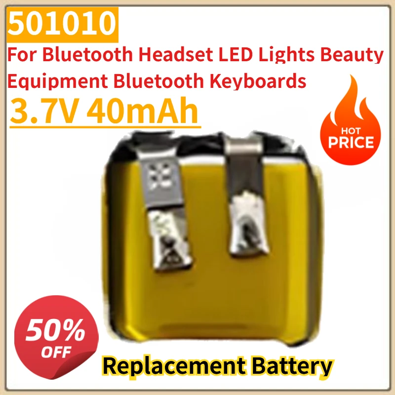 

New 3.7V 40mAh 501010 Replacement Battery for Bluetooth Headset LED Lights Beauty Equipment Bluetooth Keyboards