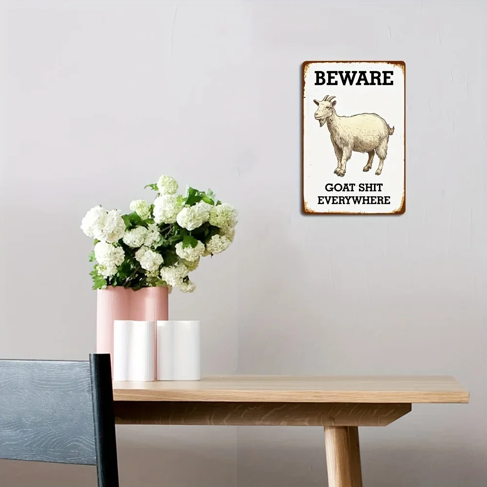 1pc Beware Goat Shit Everywhere Vintage Metal Tin Sign - Farmhouse Wall Decor for Home, Garden, Bathroom, Pool and Patio - Funny