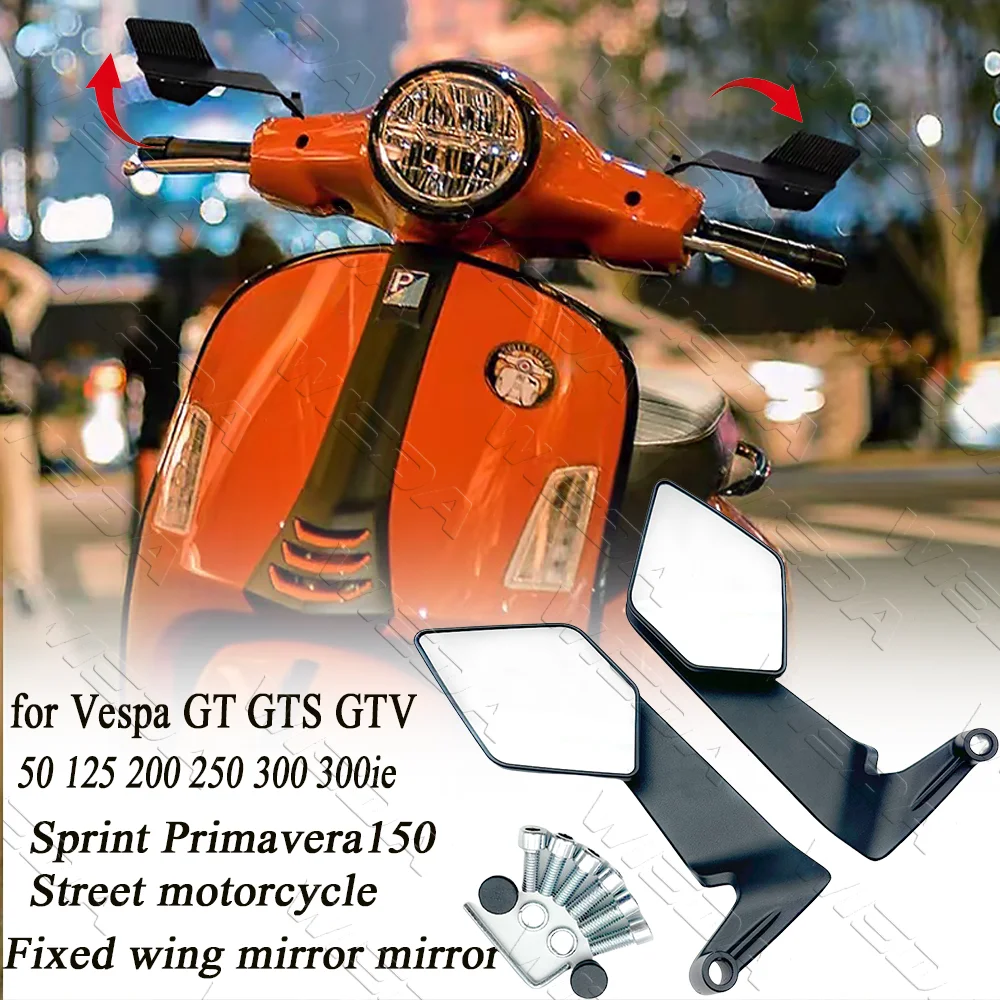 for Vespa GT GTS GTV 50 125 200 250 300 300ie Sprint Primavera150 Motorcycle Mirrors Rearview Mirror