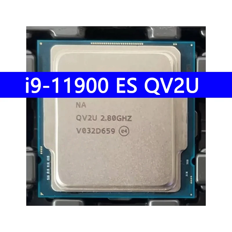 i9-11900 ES QV2U CPU 14nm 8 Cores 16 Threads 2.8GHz 16MB 80W 11thGeneration Processor LGA1200 for Z490 motherboard