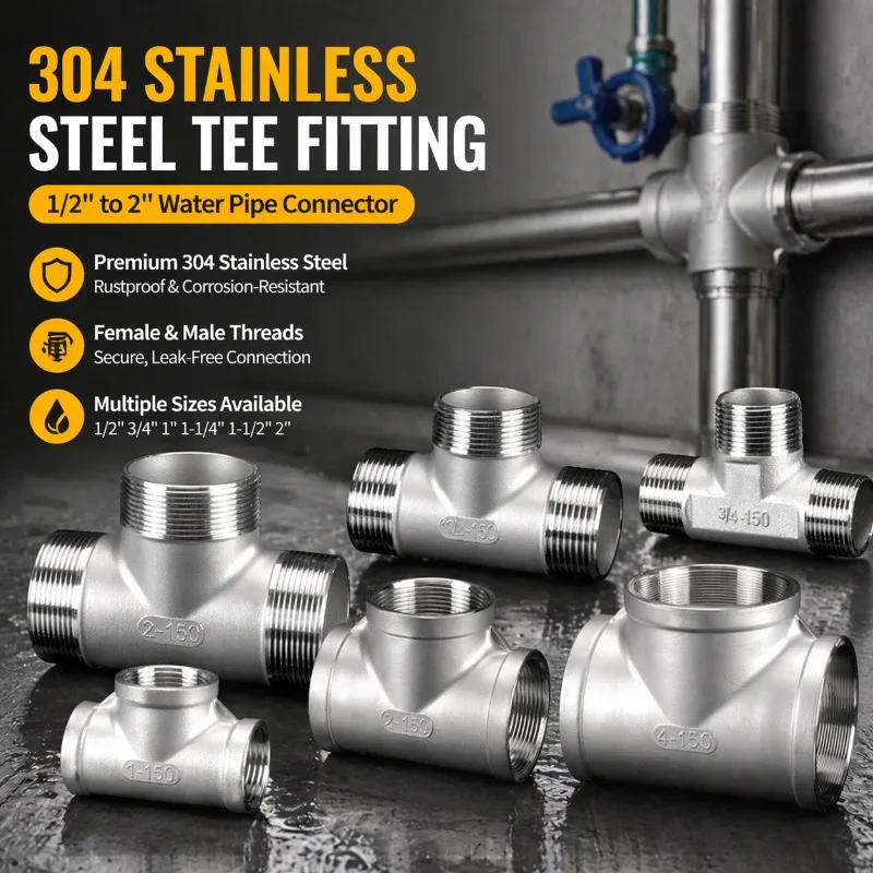 Premium 304 Stainless Steel Three Way Joint Inner Outer Thread 1/2 3/4 6 Size Wear Resistant Plumbing Hardware Sturdy Water Pipe