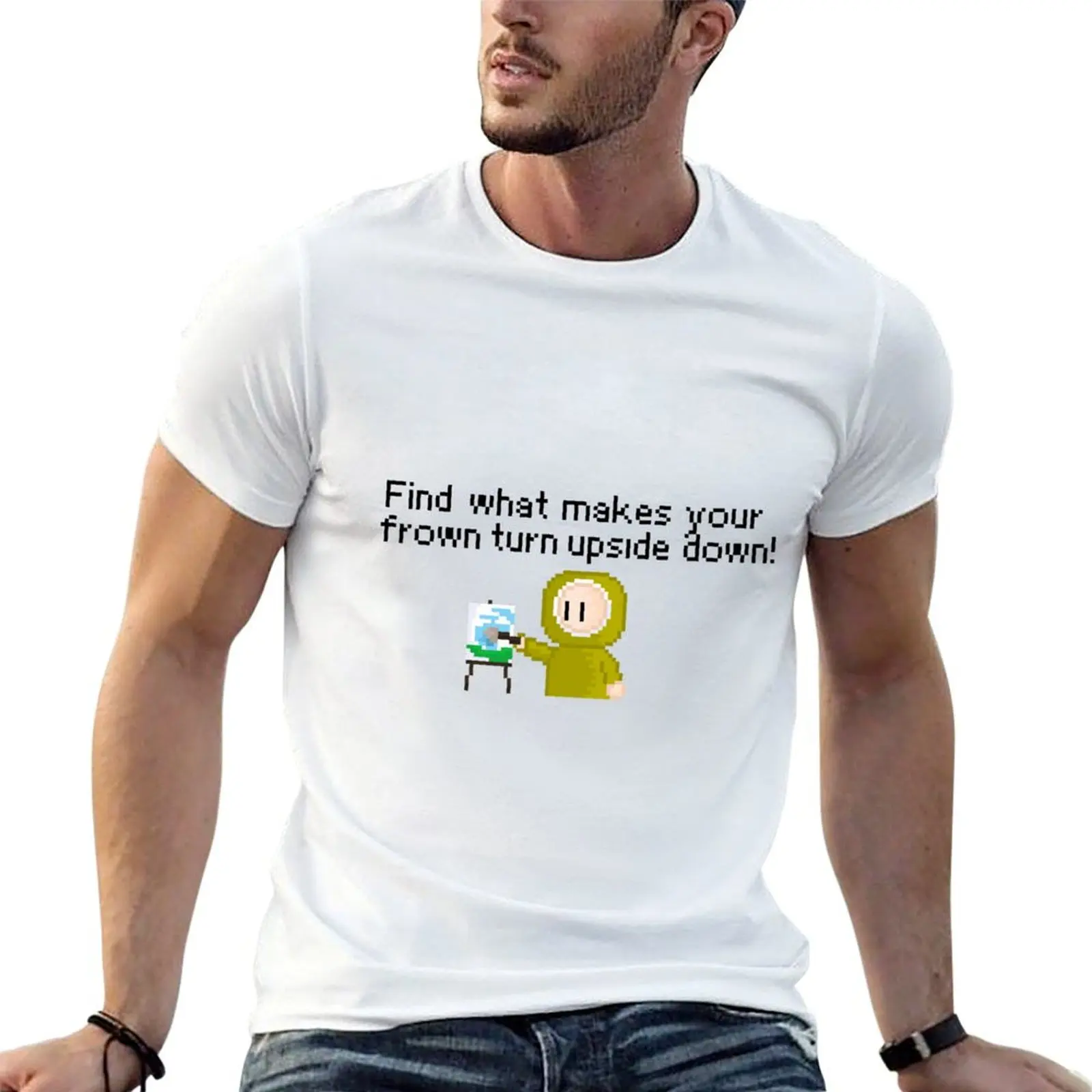 Find what makes your frown turn upside down! Inspirational Artwork T-Shirt Soft Stretch Short Sleeve Top