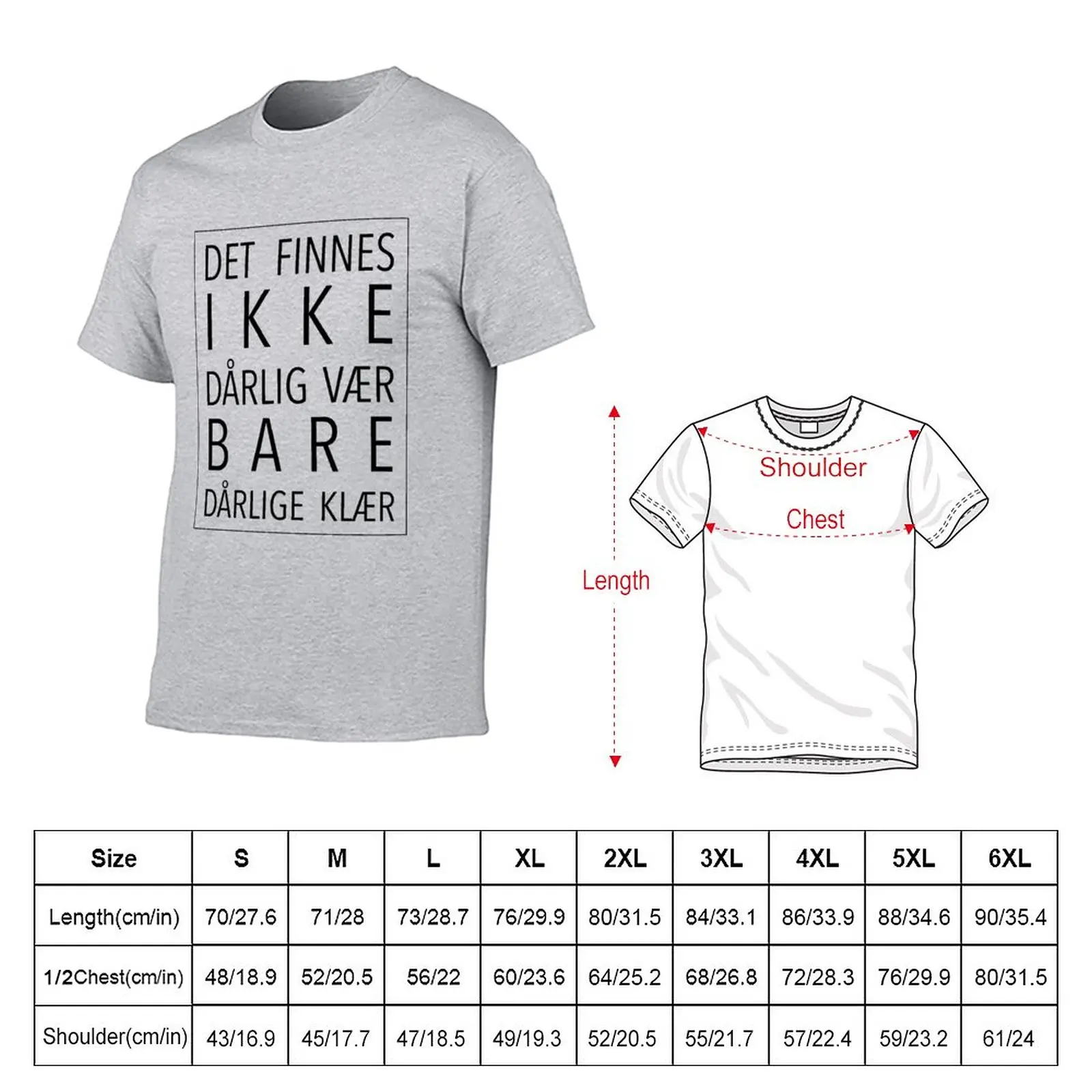 Det finnes ikke d?rlig v?r, bare d?rlige kl?r T-Shirt black t shirt Short sleeve t shirts for men graphic