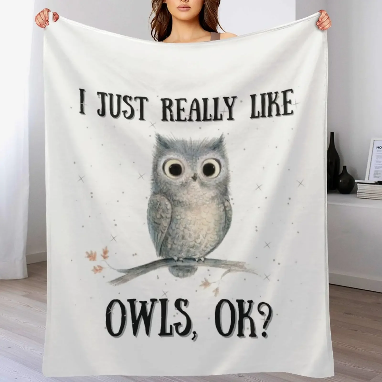 

I Just Really like Owls Ok, Cute Owl 5 Throw Blanket Soft Big Soft Beds Heavy Plush Blankets