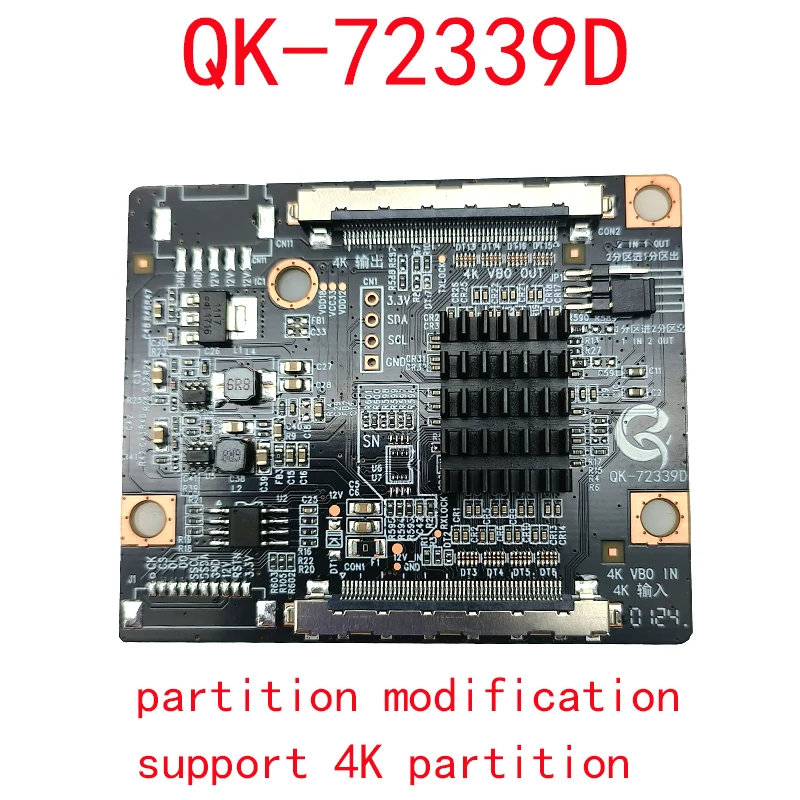 

New QK-72339D Supports 4K LCD TV QK-72339B Partition Modification and Does Partition conversion from 4K to 4K on adapter board