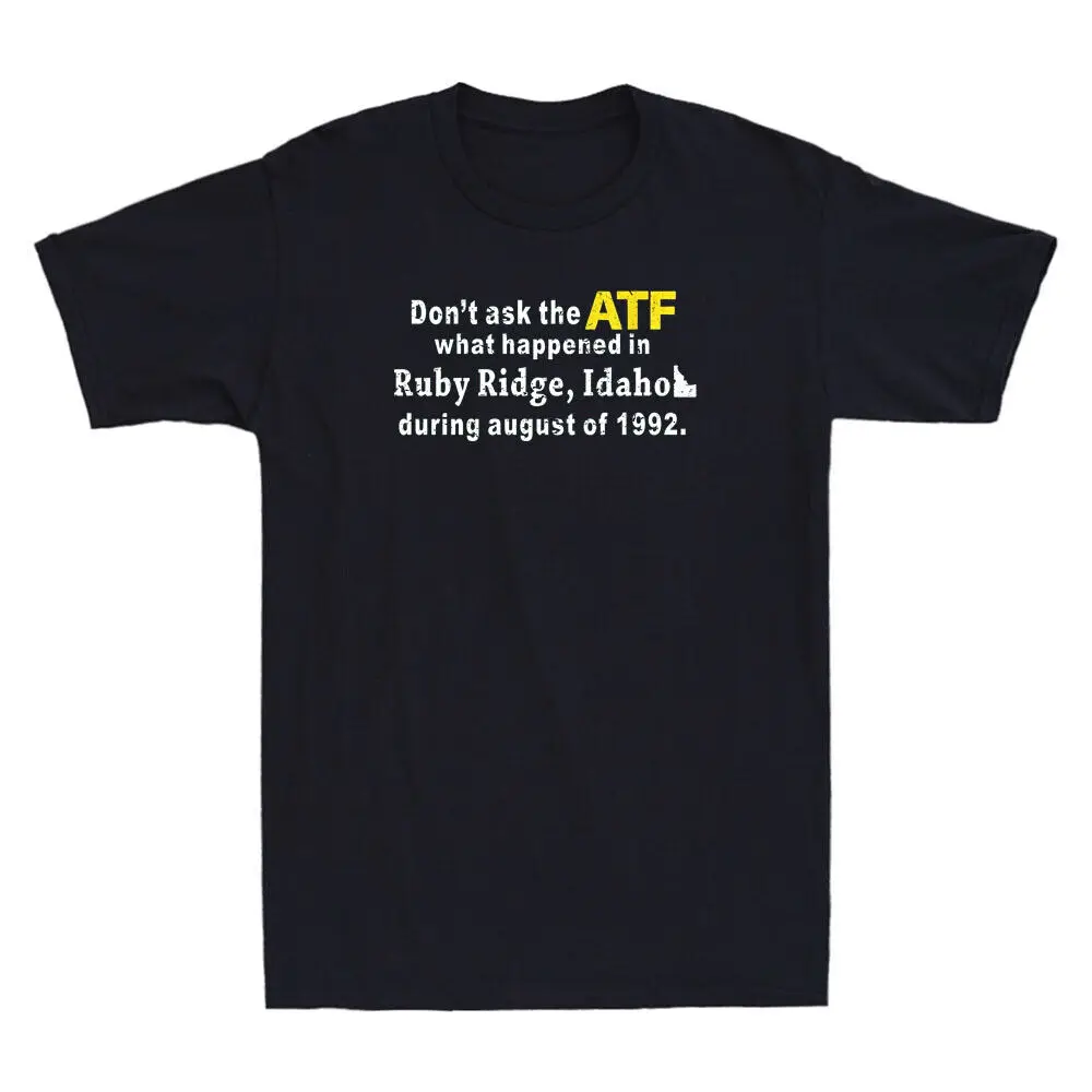 

Don't Ask The ATF What Happened Funny Quote Vintage Men's Short Sleeve T-Shirt