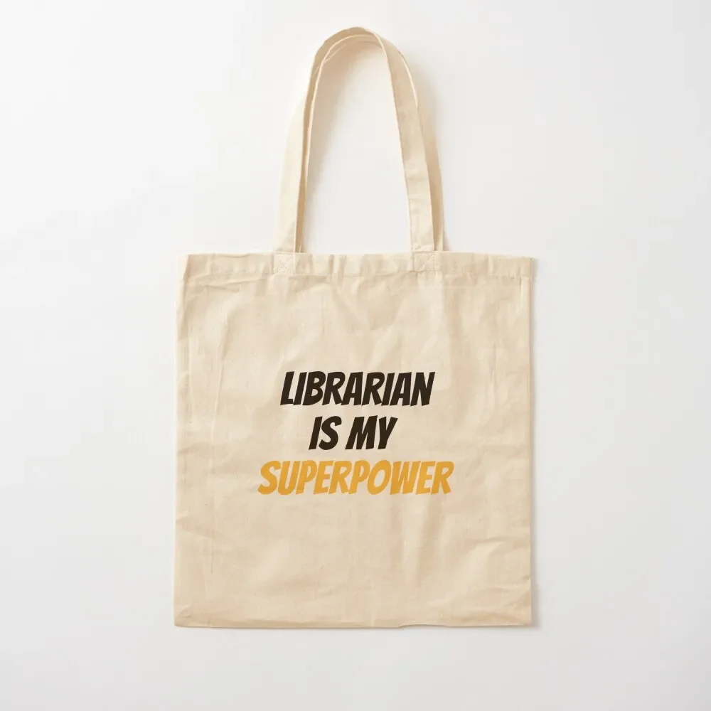 Librarian is my superpower! Tote Bag university shopper bag bags woman 2025