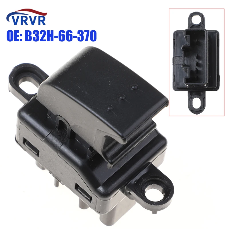 B32H-66-370 Right Front And Rear Power Window Single Switch For 2004- 2009 Mazda 3 B32H 6670 B32H 66 370