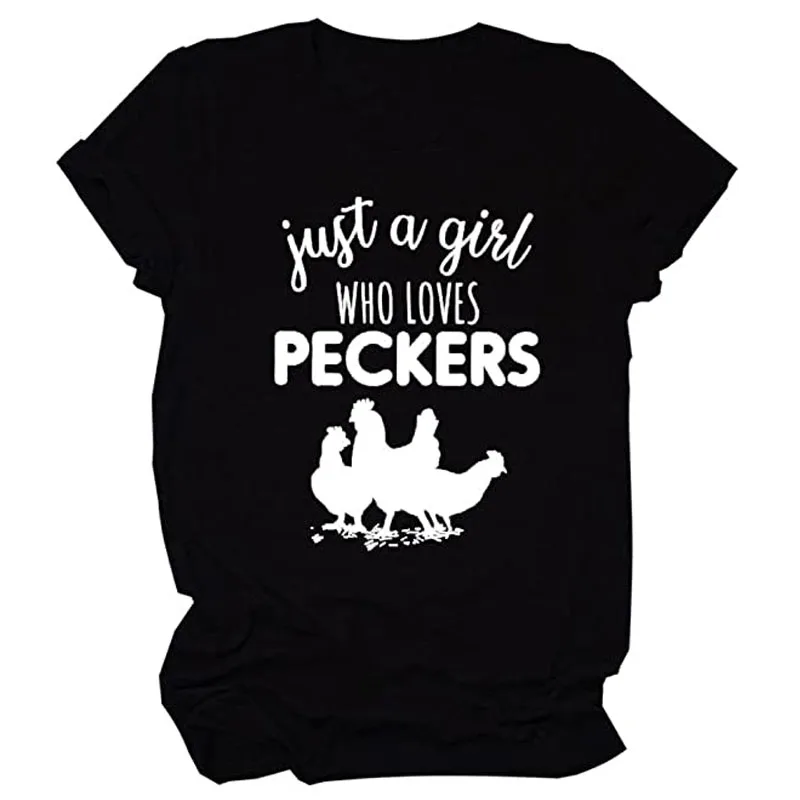 

Just A Girl Who Loves Peckers Shirt Funny Chickens Graphic T-Shirt Women Funny Farm Tee Shirts Gift for Chicken Lover