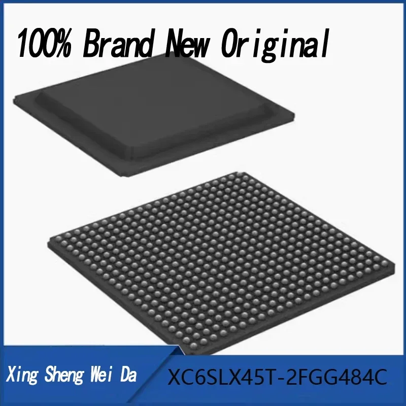 

New original XC6SLX45-2FGG484I BGA-484 programmable IC integrated circuit