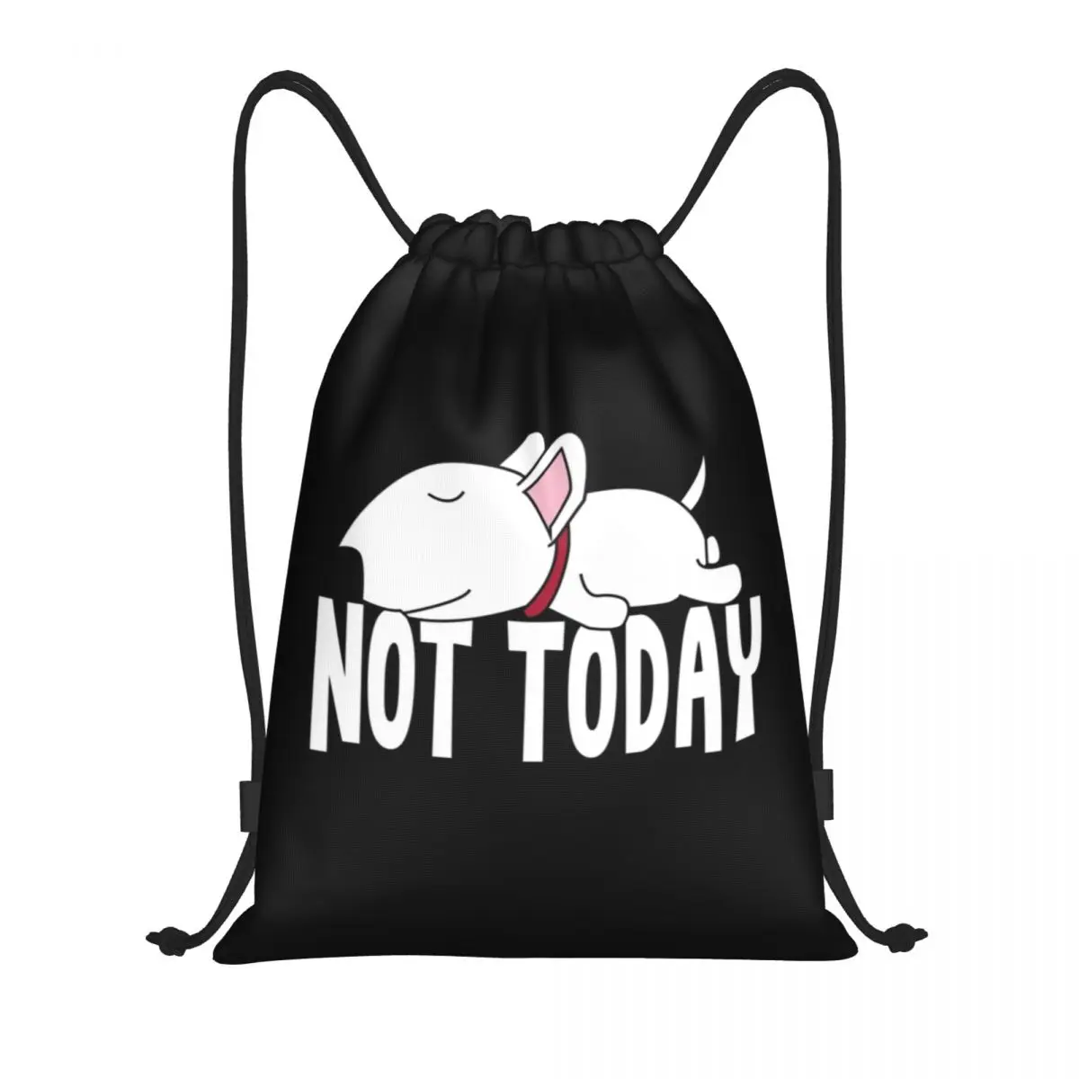 

Lazy Not Today Bull Terrier Funny Dog Drawstring Backpack Bags Lightweight Puppy Pet Gym Sports Sackpack Sacks for Traveling