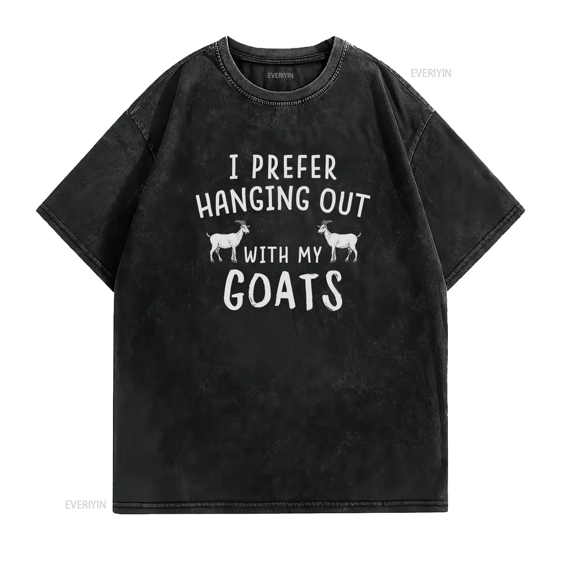 GoaT T Shirt Goats Farmer Owner Prefer Hanging With My OS2310 vintage Washed Breathable Versatile streetwear Stylish Unisex