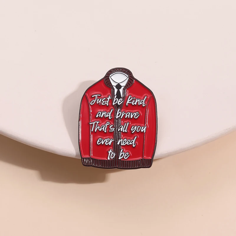 Motivational Quotes Just Be Kind and Brave Enamel Pin Fashion Cool Red Jacket Brooch Lapel Badge Jewelry Friends Gifts Wholesale