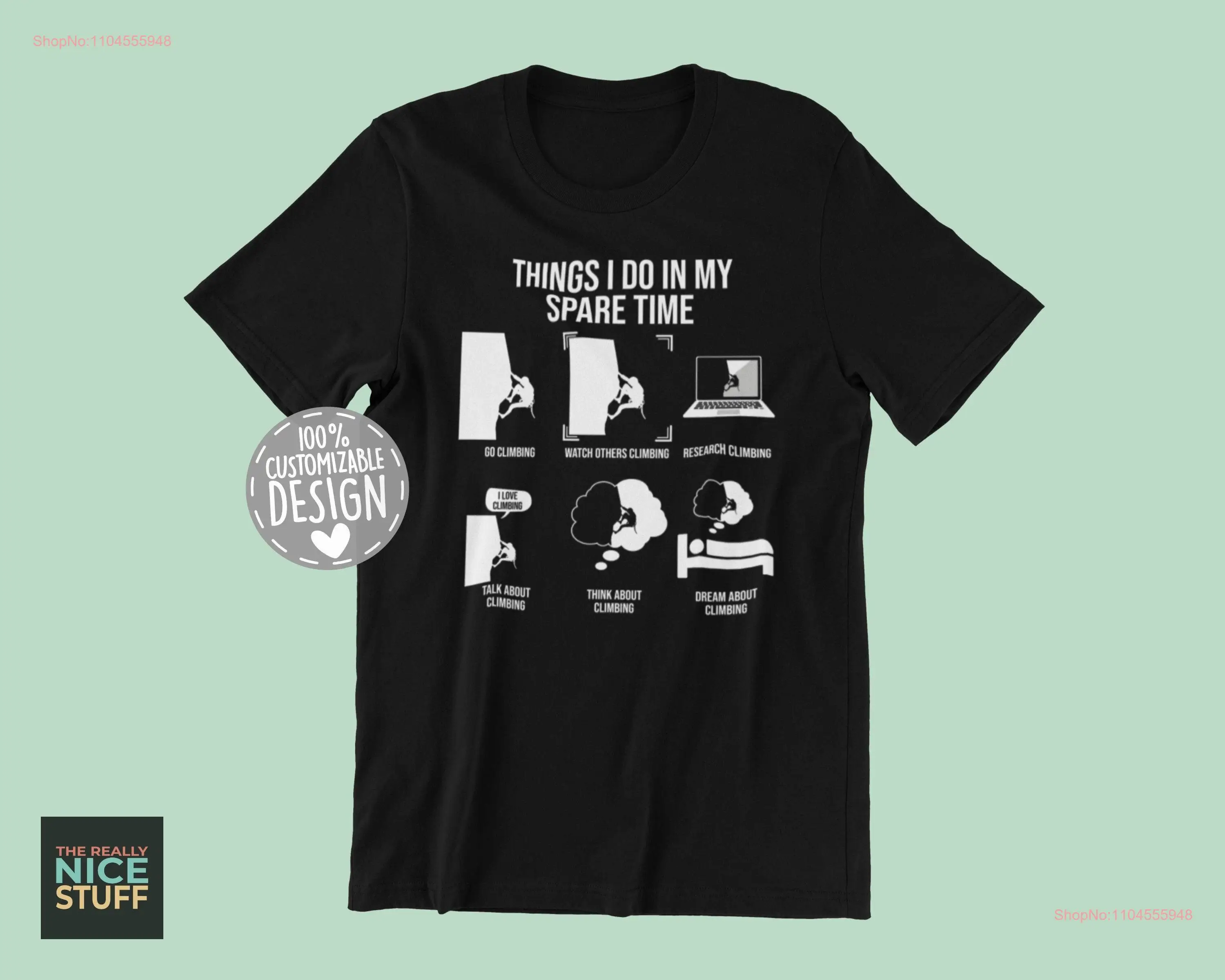 

Забавная футболка для скалолазания Things I Do In My Spare Time Rock Climber Boulder Lover с длинными или короткими рукавами