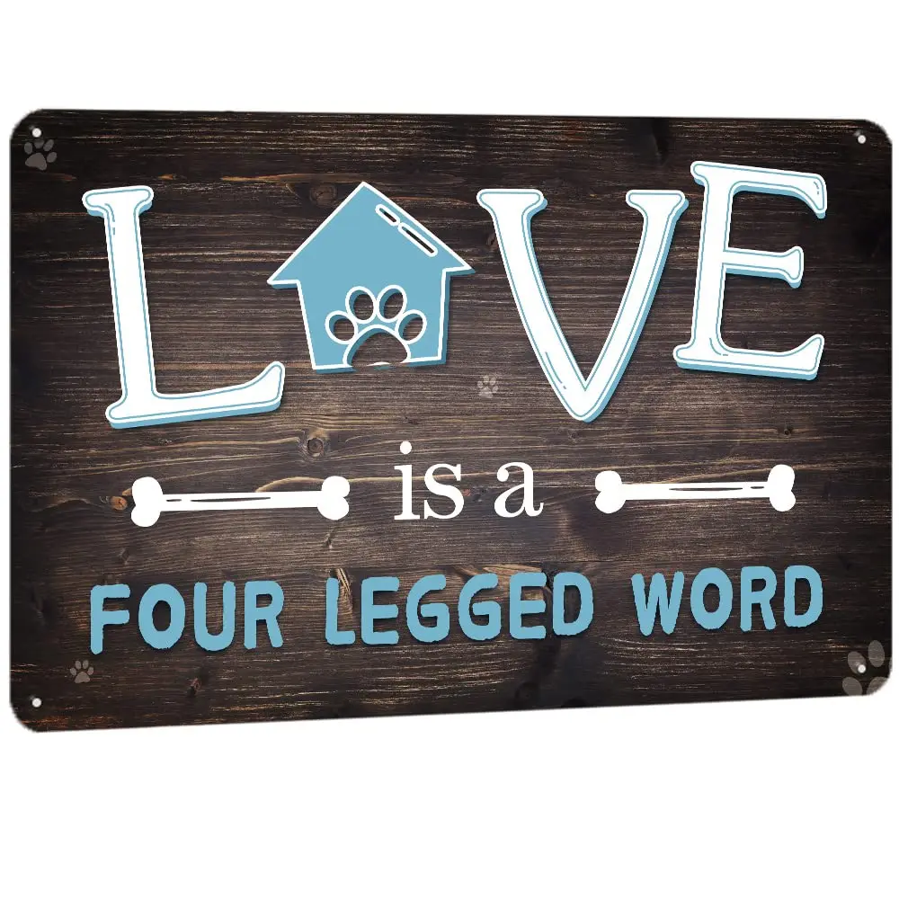 Love is a Four Legged Word Pet Paw Metal Sign Dog House Decor, Easy Hanging Vintage Pet Dog Sign Dog Room Decor, 12x8 Inches Pet