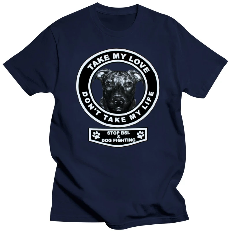 Take My Love , Don't Take My Life Mens Pit Bull Shirt Gift , Pitbull Accessories 100% Cotton Fashion T-shirts