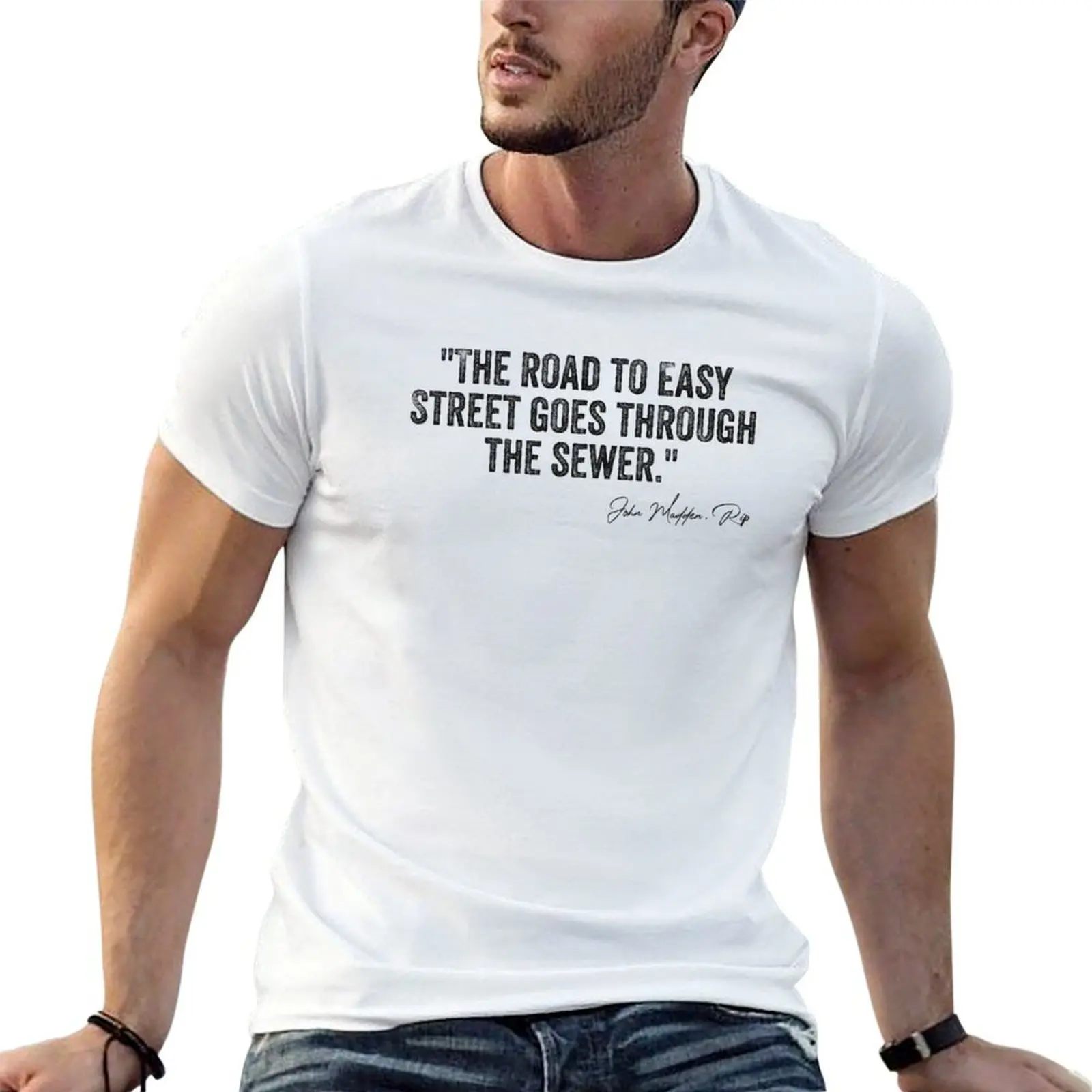 Rip John Madden Quote?? T-Shirt Large Size Loose Casual Tee