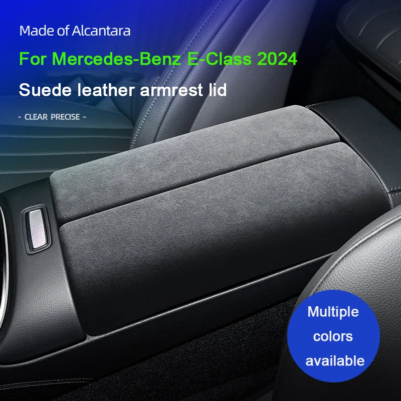 

Alcantara For Mercedes Benz W214 S214 E Class 2024,e220 E300 e400 e450 Center Console Armrest Box Panel Trim Cover Car Accessory