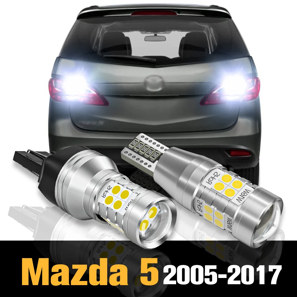 

2pcs Canbus LED Reverse Light Backup Lamp Accessories For Mazda 5 2005-2017 2006 2007 2008 2009 2010 2011 2012 2013 2014 2015