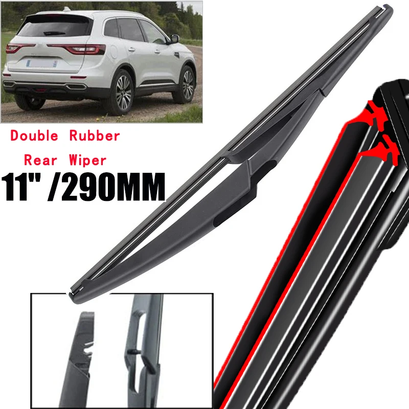 

Car Wiper 11" Rear Wiper Blade For Renault Koleos MK2 2016 - 2023 Windshield Windscreen Clean Tailgate Window Car Rain Brush