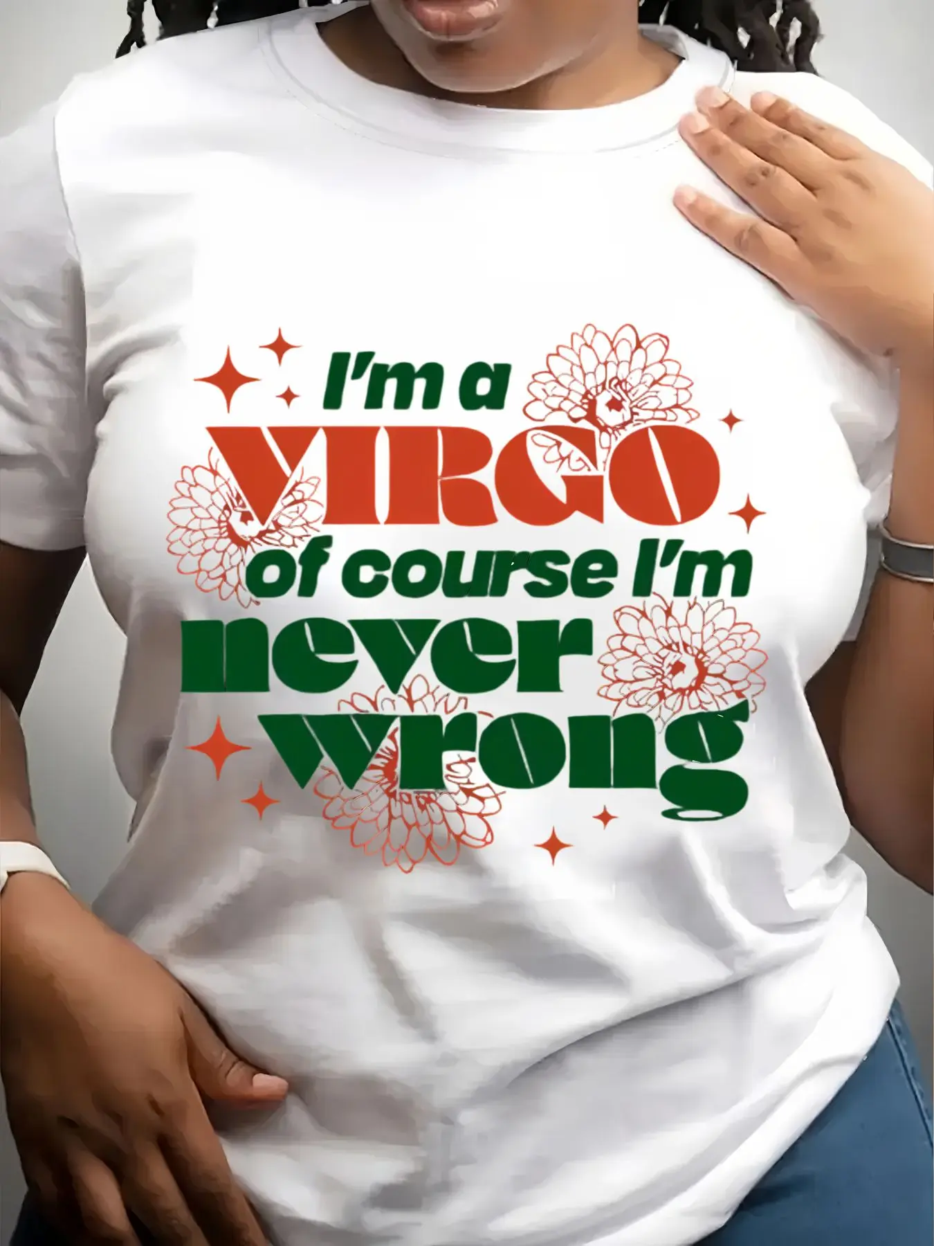 Women's Trendy Crew Neck T-Shirt I Am a Virgo Never Wrong Suitable for Casual Sportswear
