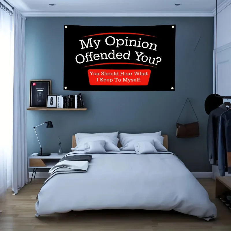 3x5Ft My Opinion Offended You Flag, College Dorm, Bedroom, Living Room, Wall Tapestry Decor