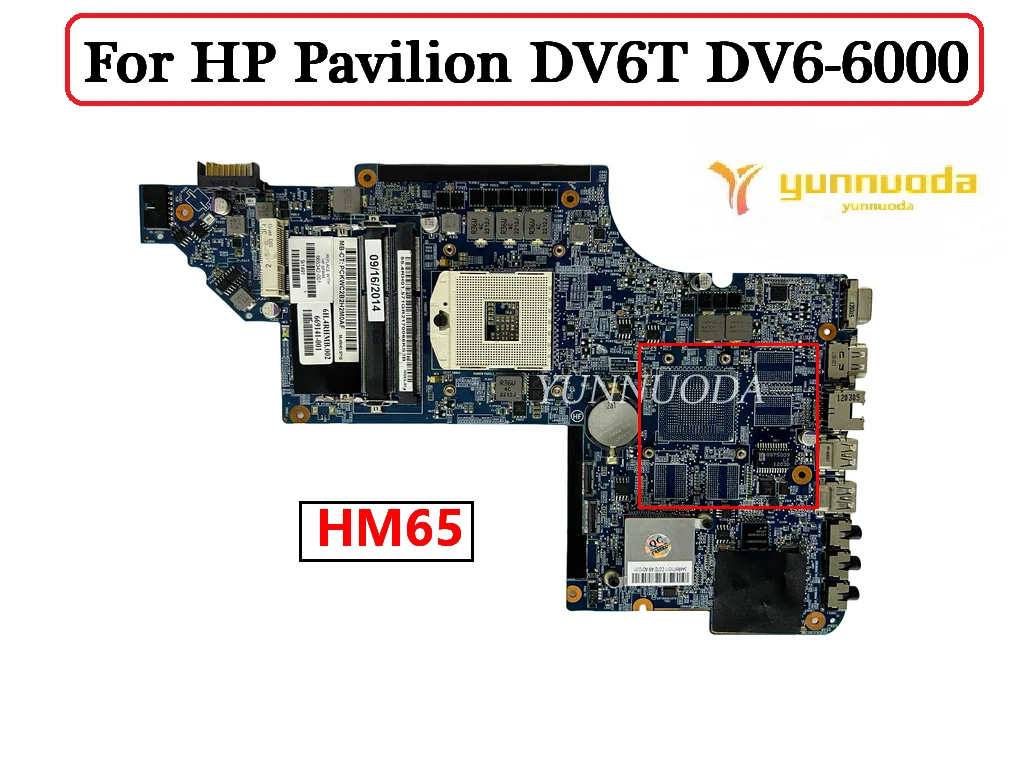 Originale per la scheda madre del computer portatile HP Pavilion DV6T DV6-6000 HM65 DDR3 testata al 100% spedizione gratuita