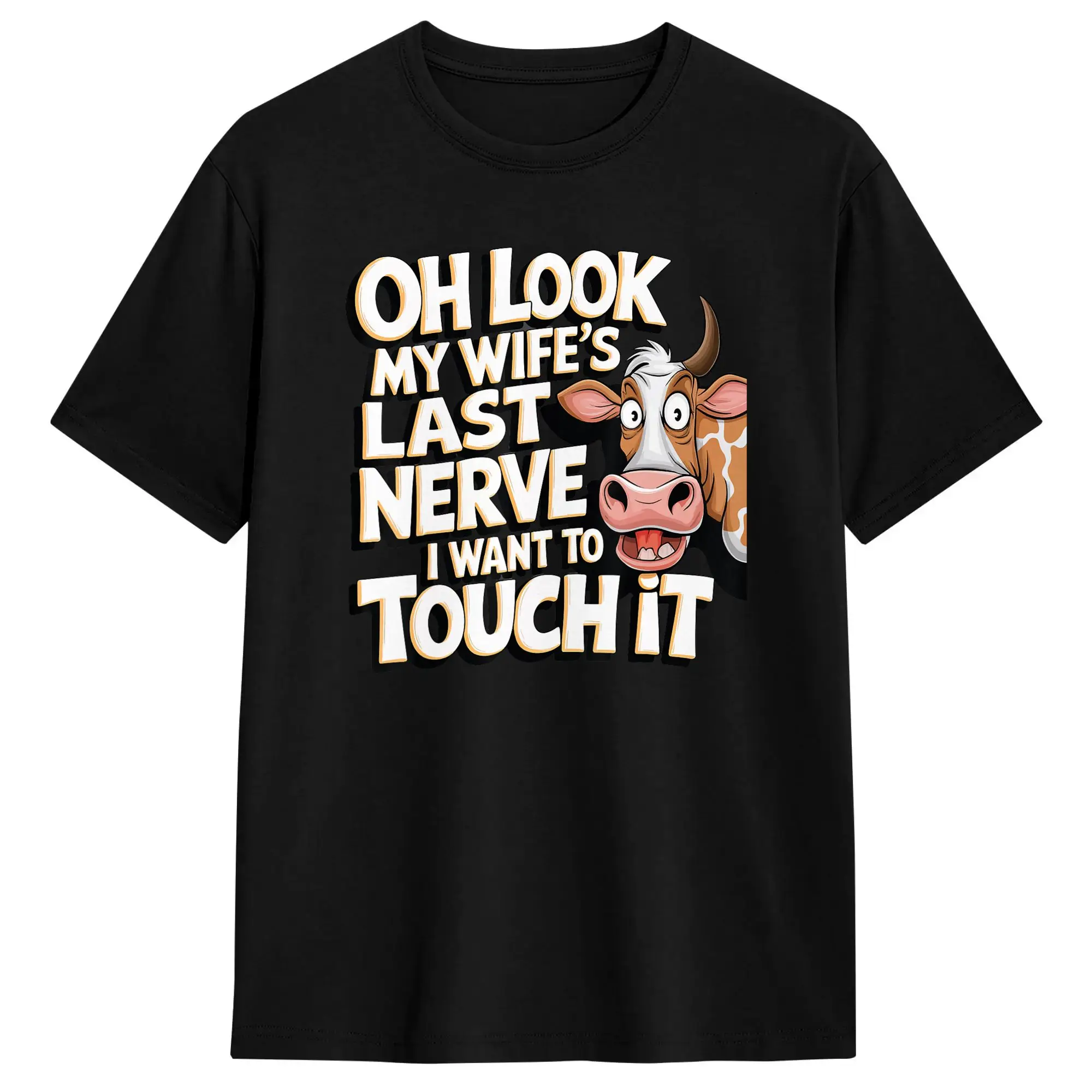 Streetwear T-Shirt Beach Oh Look My Wife’s Last Nerve I Want To Touch It Leisure T Shirts  Cotton Tee Shirt Aesthetic Clothes