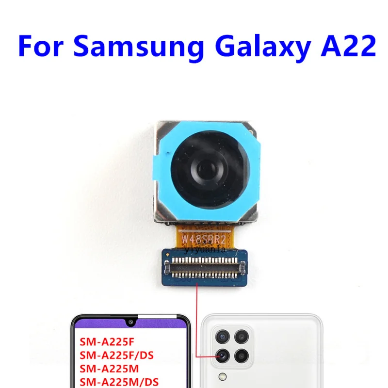 Rear Front Camera For Samsung Galaxy A22 4G 5G Frontal Backside Selfie Back Camera Module Flex Replacement Spare Parts