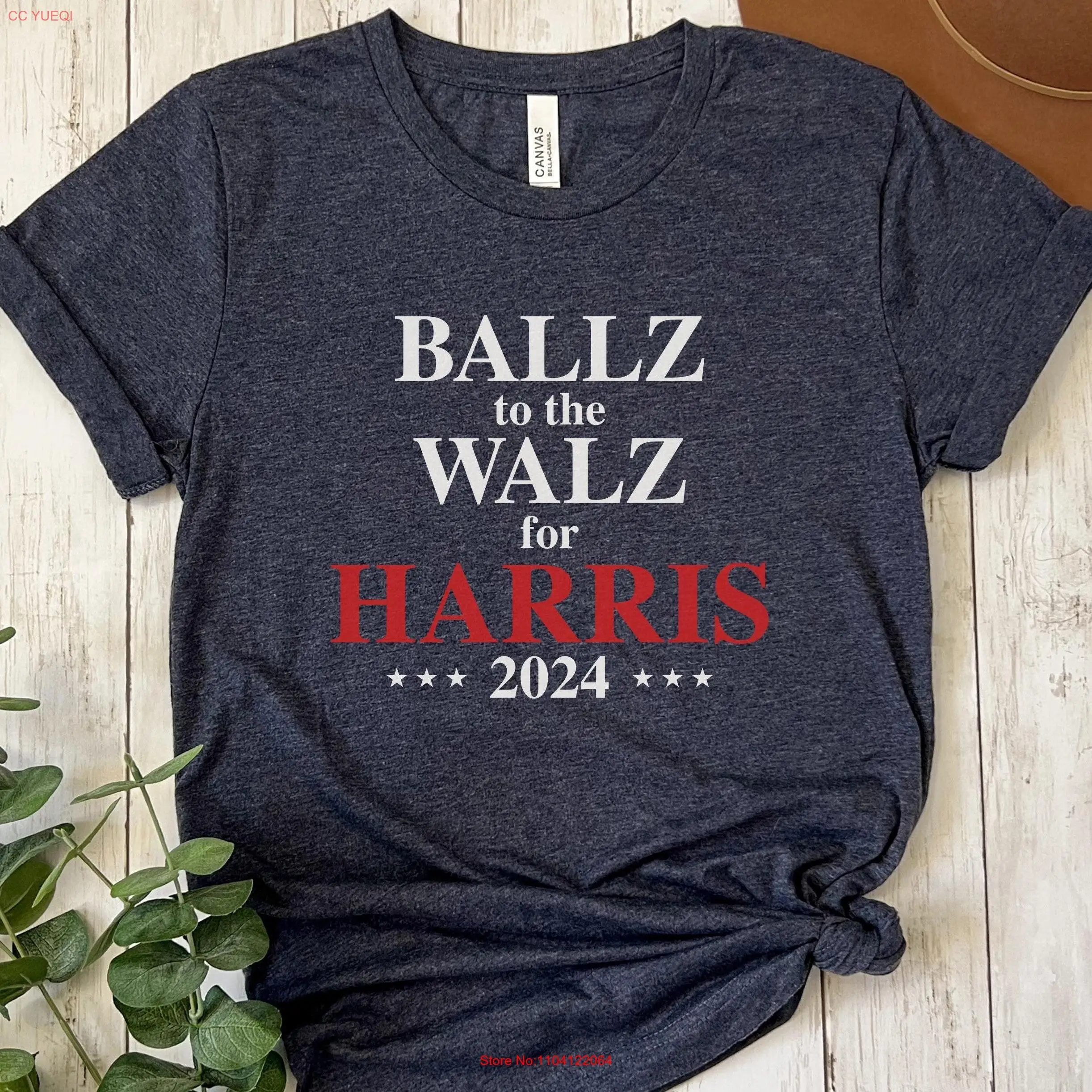 

Kamala Harris T Shirt Tim Walz Funny Political Ballz to the 2024 US Presidential Election Feminist long or short sleeves