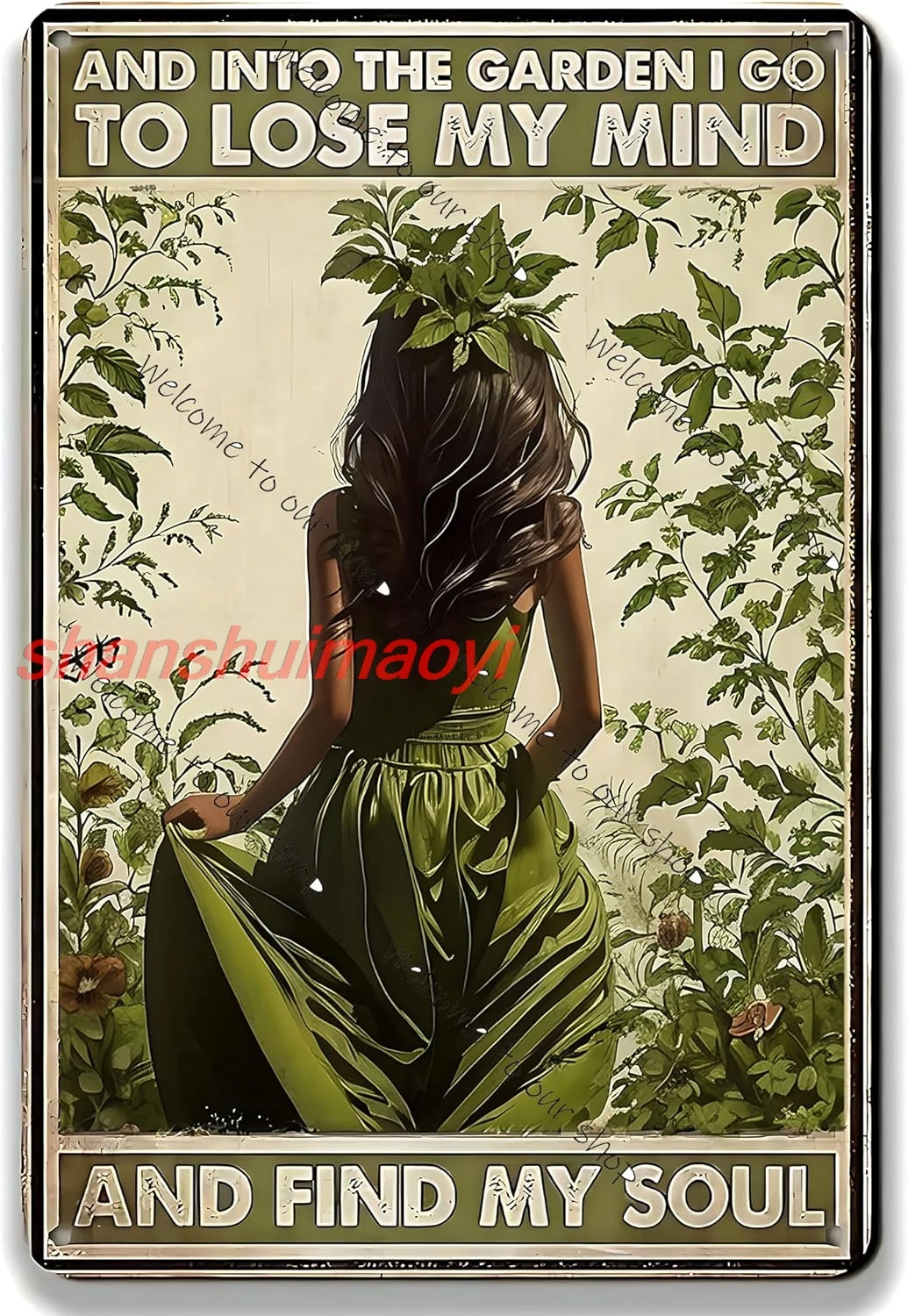 Metal Tin Sign And Into The Garden I Go To Lose My Mind And Find My Soul Girls Bedroom Wall Art & Decor Girl Garden Poster  sign