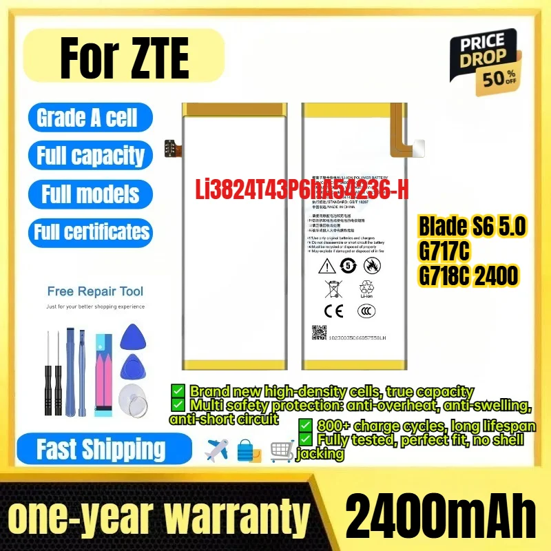 Li3824T43P6hA54236-H for ZTE Blade S6 5.0/G717C/G718C 2400 Phone Battery 0 Cycle High Capacity Battery Replacement Bateria Tools