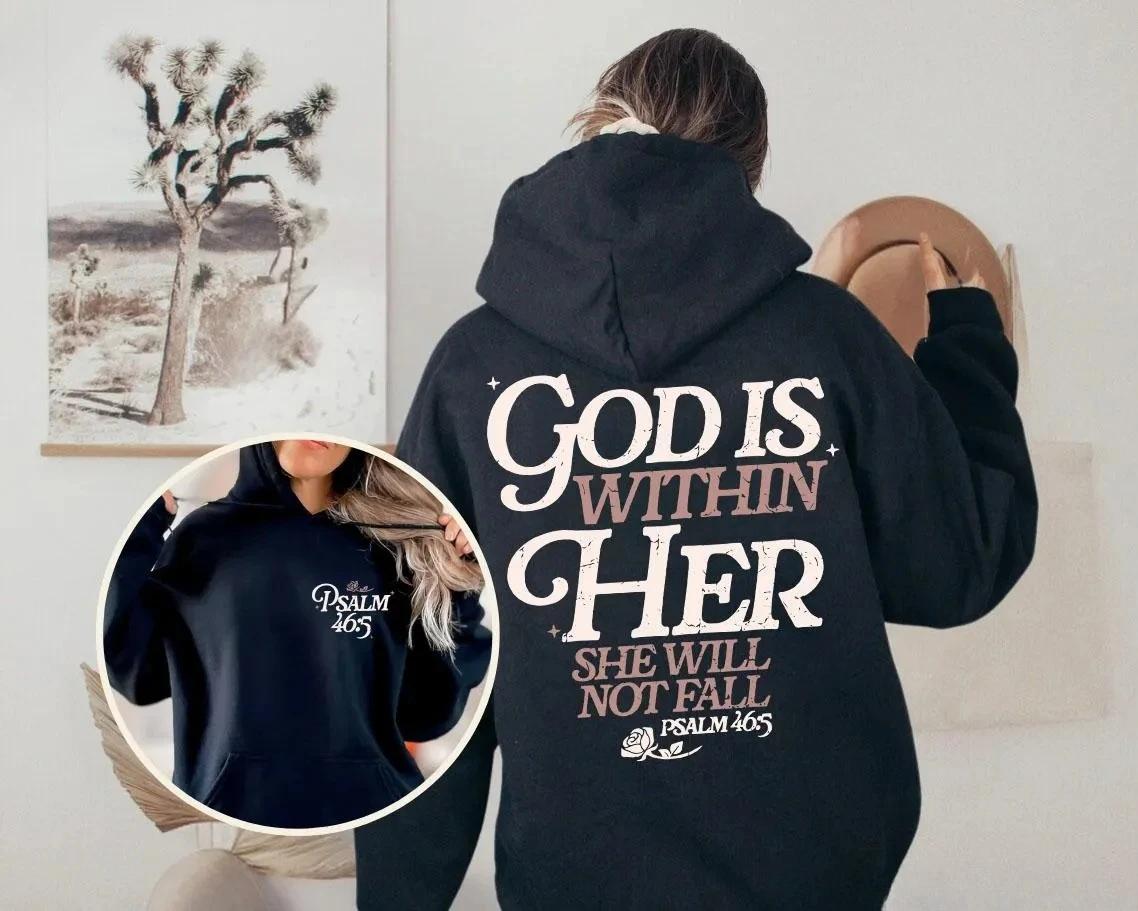 

God Is Within Her Bible Verse Hoodie Sweatshirt Women's Long Sleeve Sweatshirt Pullover Tops Streetwears Autumn Winter Clothing