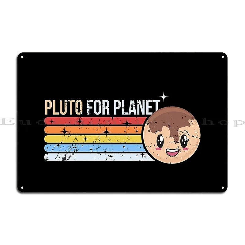 Pluto For Planet Science Gift Astronomy Metal Plaque Poster Customized Retro Living Room Garage Plaques Vintage Tin Sign Poster