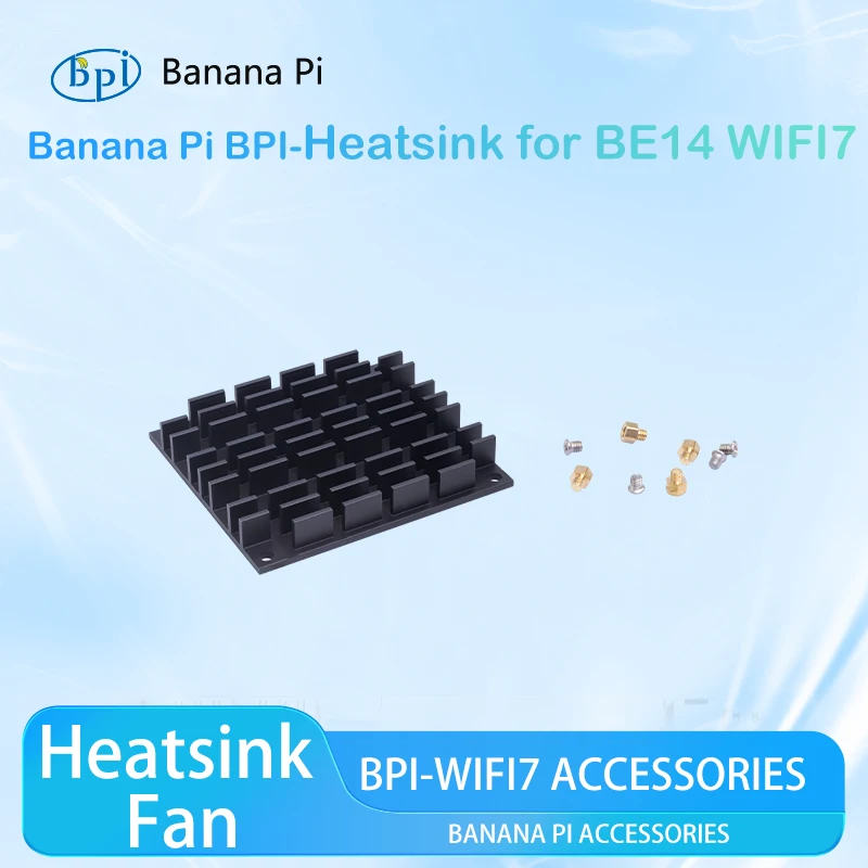 

Banana Pi BPI-R4-BE14 WIFI7 module Heatsink Fan for BPI-R4 WIFI7 Module Accessories
