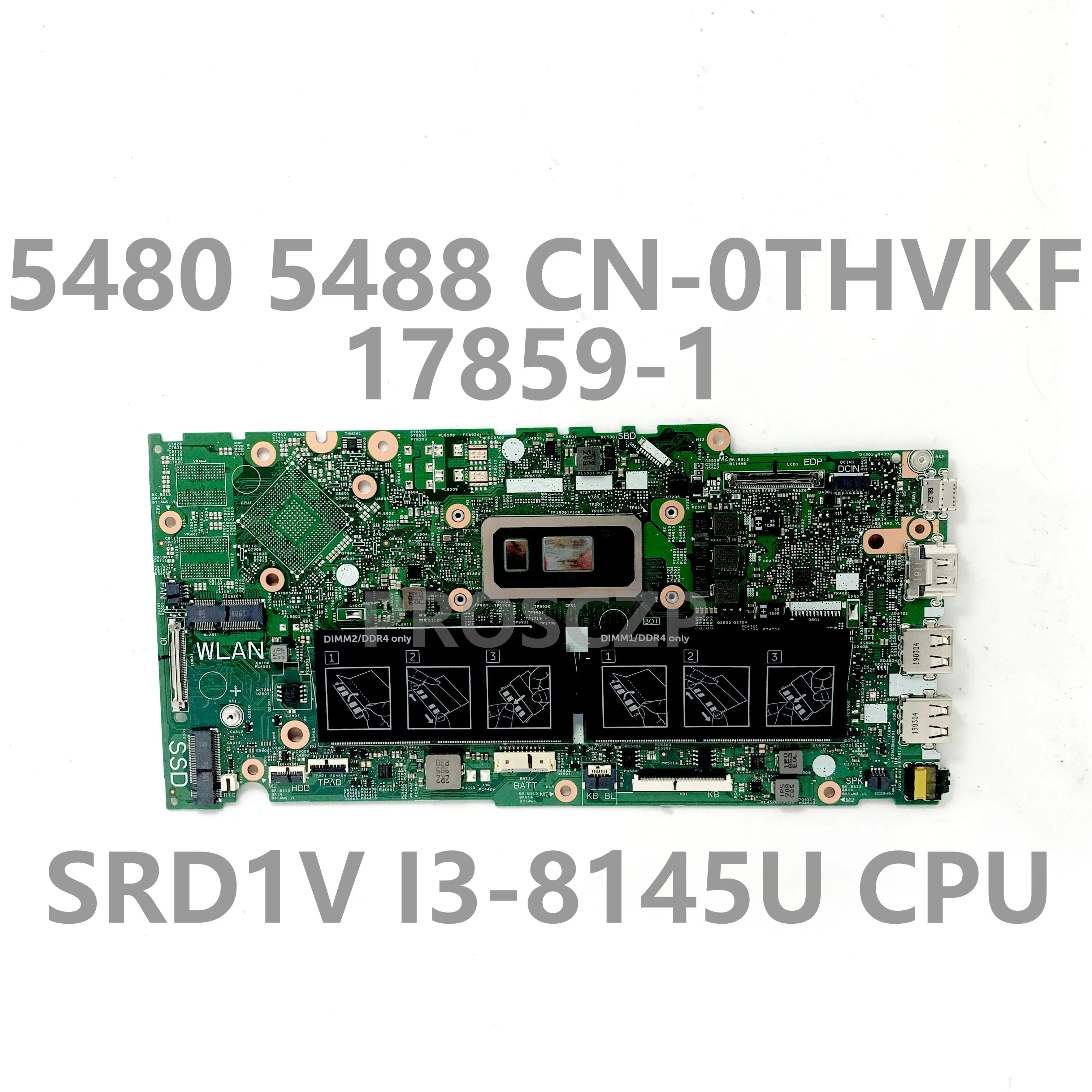 Dell Inspiron 14 5480 5488 15 5580 CN-0THVKF 0THVKF THVKF Mainboard Laptop Motherboard 17859-1 W/SRD1V i3-8145U CPU 100%Test