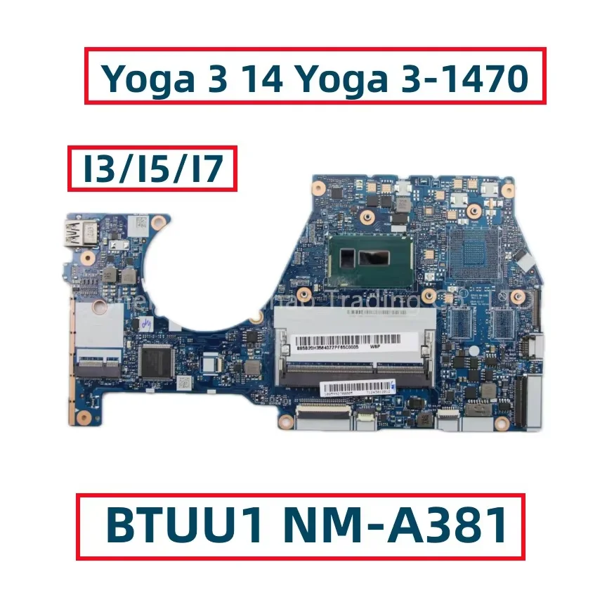 BTUU1 NM-A381 For Lenovo Yoga 3 14 Yoga 3-1470 Laptop Motherboard With Core I3-5005U I5-5200U I7-5500U FRU: 5B20H35637