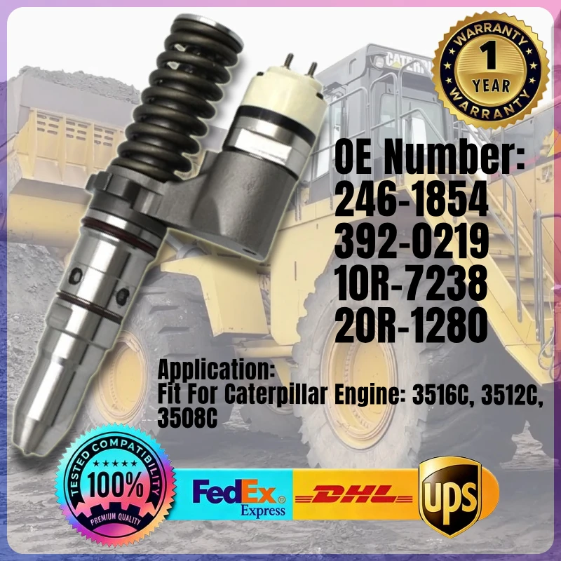 

Fuel Injector 246-1854 392-0219 10R-7238 20R-1280 2461854 3920219 10R7238 20R1280 for Caterpillar CAT Engine 3516C 3512C 3508C