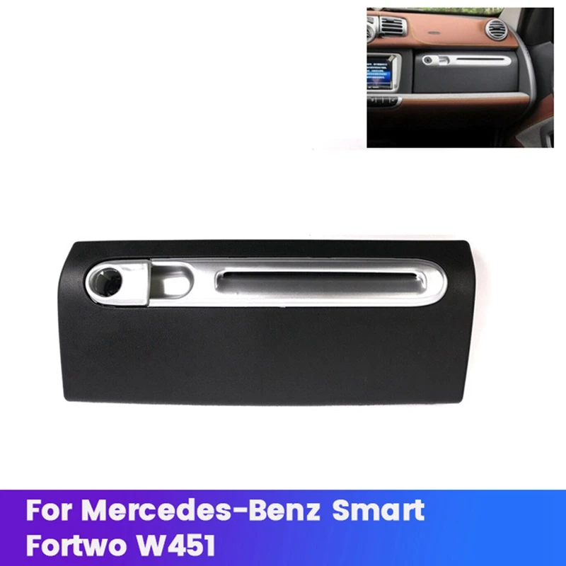 

Car Dash Glove Box Door Lid Cover A4516892853 For Smart Fortwo W451 2007-2019 LHD Passenger Storage Box Lid Panel