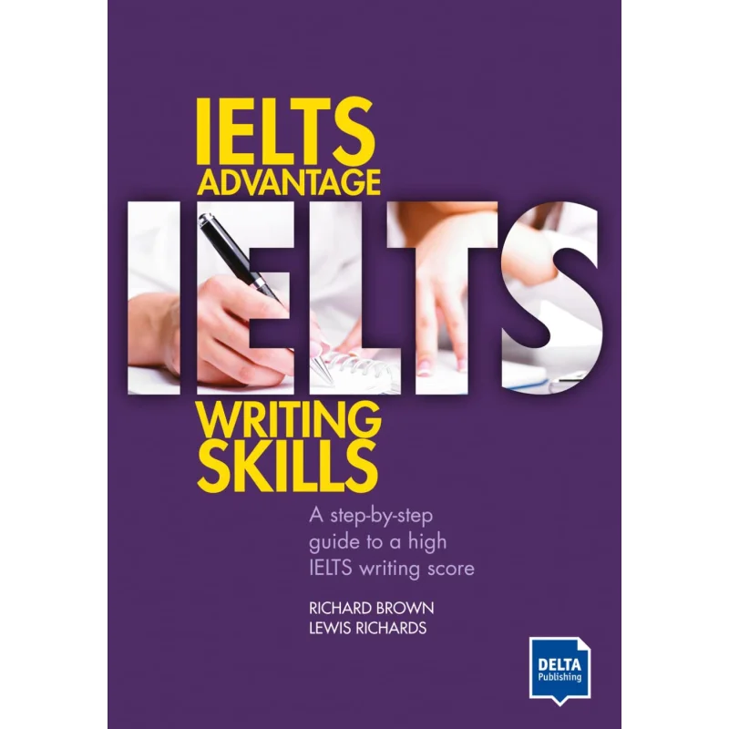 

IELTS Advantage Навыки письма Руководство Stepbystep к высоким содержанием значения IELTS Издательство Delta 9783125015760 Книга