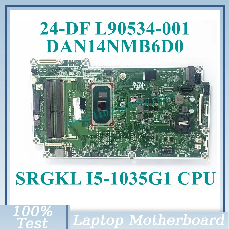 

L90534-001 L90534-601 L84406-002 With SRGKL I5-1035G1 CPU DAN14NMB6D0 For HP 24-DF 27-DP Laptop Motherboard 100%Full Tested Good